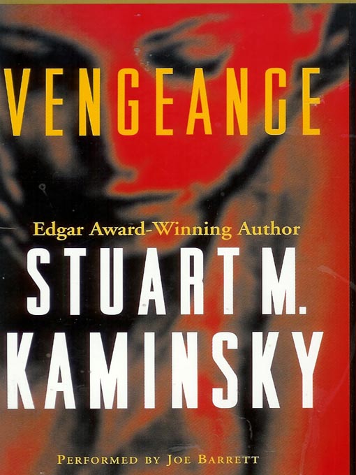 Title details for Vengeance by Stuart M. Kaminsky - Wait list